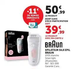 Hyper U BRAUN Epilateur Silk Epil offre