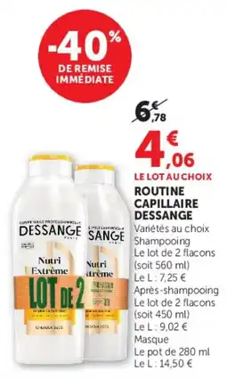 Super U DESSANGE ROUTINE CAPILLAIRE offre