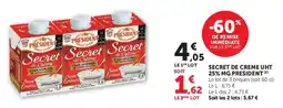 Hyper U PRESIDENT Secret de Crème offre