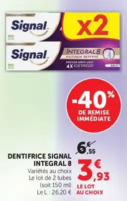 Hyper U Signal Dentifrice Integral 8 offre