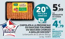 Super U Socopa Chipolata à la provençale offre