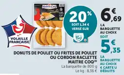 Super U MAITRE COQ DONUTS DE POULET offre