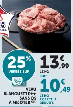 Super U Veau blanquette sans oa a mijoter offre