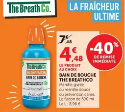 Hyper U The Breath Co. HALEINE FRAICHE BAIN DE BOUCHE offre