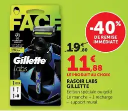 Hyper U Gillette RASOIR LABS offre