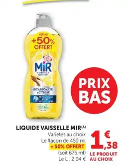 Hyper U MiR Liquide Vaisselle offre