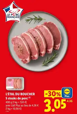 Lidl L'étal du boucher 5 steaks de porc offre