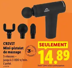 Lidl CRIVIT Mini-pistolet de massage offre
