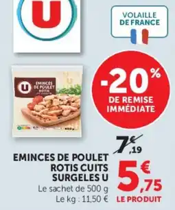 Hyper U U Eminces de poulet rotis cuits offre
