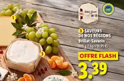 Lidl Saveurs de nos régions brillat-savarin offre
