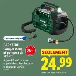Lidl PARKSIDE Compresseur et pompe à air sans fil offre