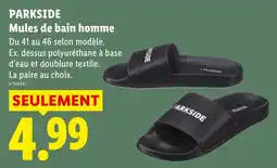 Lidl PARKSIDE Mules de bain homme offre
