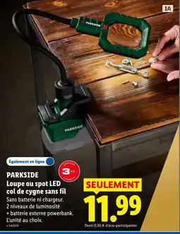 Lidl PARKSIDE Loupe ou spot LED col de cygne sans fil offre