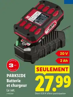 Lidl PARKSIDE Batterie et chargeur offre