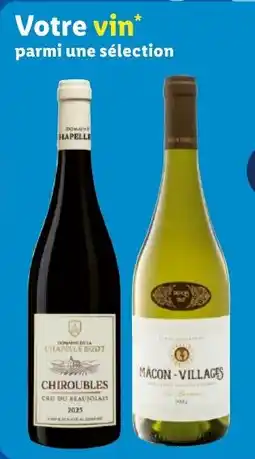 Lidl Domaine de la Chapelle Bizot Chiroubles Cru du Beaujolais 2023 offre