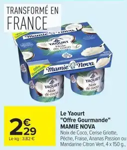 Carrefour Market MAMIE NOVA Le Yaourt offre