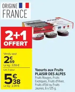 Carrefour Market PLAISIR DES ALPES Yaourts aux Fruits offre