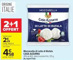 Carrefour Market Casa Azzurra Mozzarella di Latte di Bufala offre