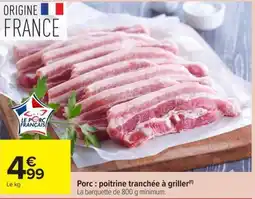 Carrefour Market Le Porc Français poitrine tranchée à griller offre