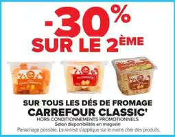Carrefour Market Carrefour Classic Dés de fromage offre