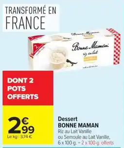 Carrefour Market BONNE MAMAN Dessert offre