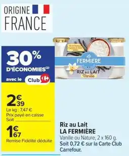 Carrefour Market LA FERMIÈRE Riz au Lait offre