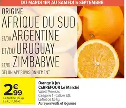 Carrefour Market Orange à jus offre