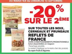 Carrefour Market Reflets de france noix cerneaux et pruneaux offre
