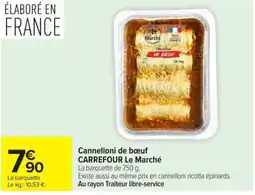 Carrefour Market Le Marché Cannelloni de bœuf offre