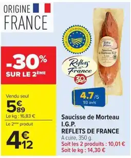 Carrefour Market REFLETS DE FRANCE Saucisse de Morteau I.G.P. offre