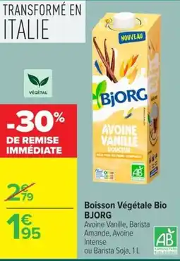 Carrefour Market BJORG Boisson Végétale Bio offre