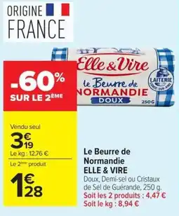 Carrefour Market ELLE & VIRE Le Beurre de Normandie offre