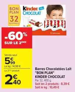 Carrefour Market Kinder Chocolat offre