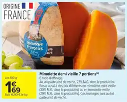 Carrefour Market Le Belfroi Mimolette Française offre