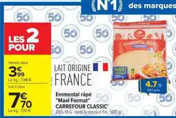 Carrefour Market Carrefour Classic Emmenthal râpé Maxi Format offre