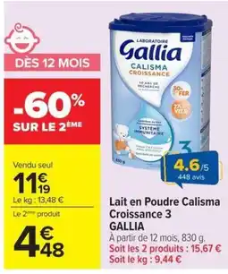 Carrefour Market Gallia Lait en Poudre Calisma Croissance 3 offre