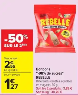 Carrefour Market REBELLE Bonbons offre