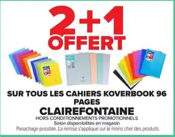 Carrefour Market CLAREFONTAINE CAHIERS KOVERBOOK offre