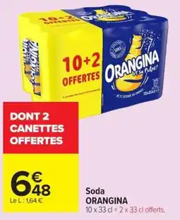 Carrefour Market ORANGINA Soda offre