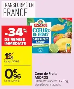 Carrefour Market ANDROS Cœur de Fruits offre