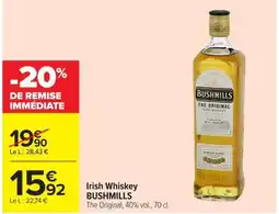 Carrefour Market BUSHMILLS Irish Whiskey offre