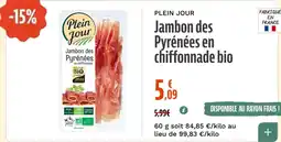 La Vie Claire Plein Jour Jambon des Pyrénées en chiffonnade bio offre