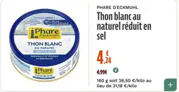 La Vie Claire Phare d'Eckmühl Thon blanc au naturel réduit en sel offre
