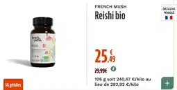 La Vie Claire French Mush Reishi bio offre