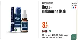 La Vie Claire DIETAROMA Nocta+ mélatonine flash offre