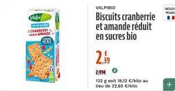 La Vie Claire Valpibio Biscuits cranberry et amande réduit en sucres bio offre