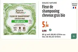 La Vie Claire Douce Nature Fleur de shampoing cheveux gras bio offre