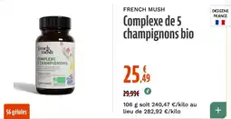 La Vie Claire French Mush Complexe 5 champignons bio offre
