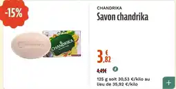 La Vie Claire CHANDRIKA Savon chandrika offre