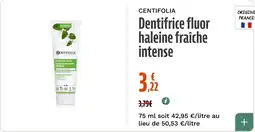 La Vie Claire CENTIFOLIA Dentifrice fluor haleine fraîche intense offre